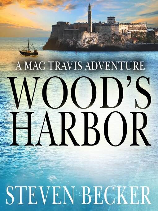 Title details for Wood's Harbor by Steven Becker - Wait list